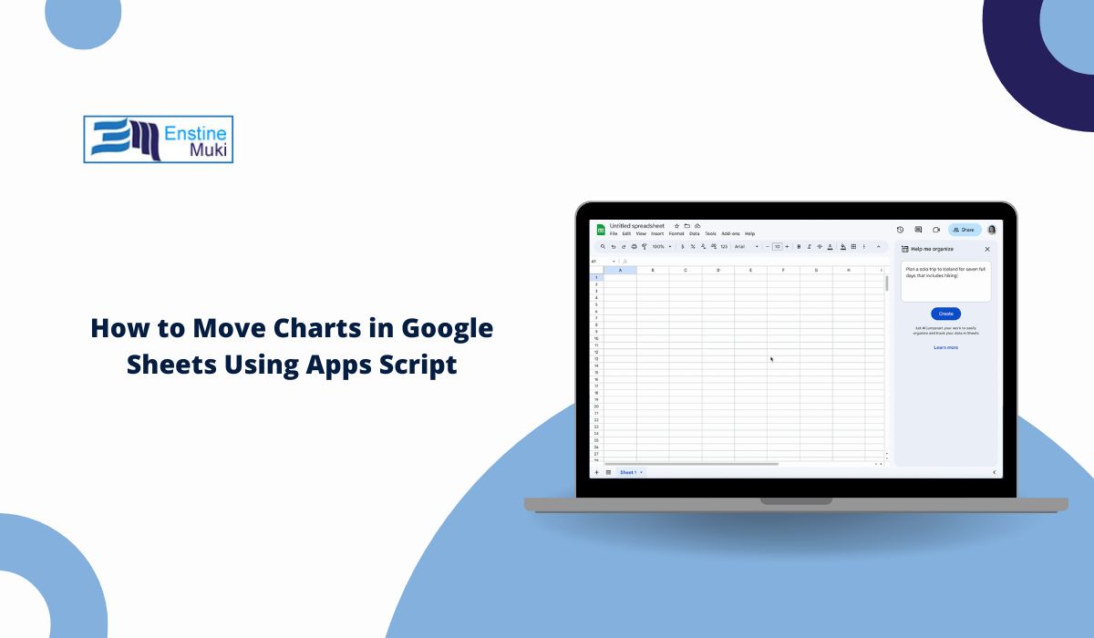 How to Move Charts in Google Sheets Using Apps Script