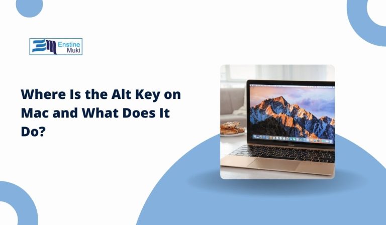 Where Is the Alt Key on Mac and What Does It Do?