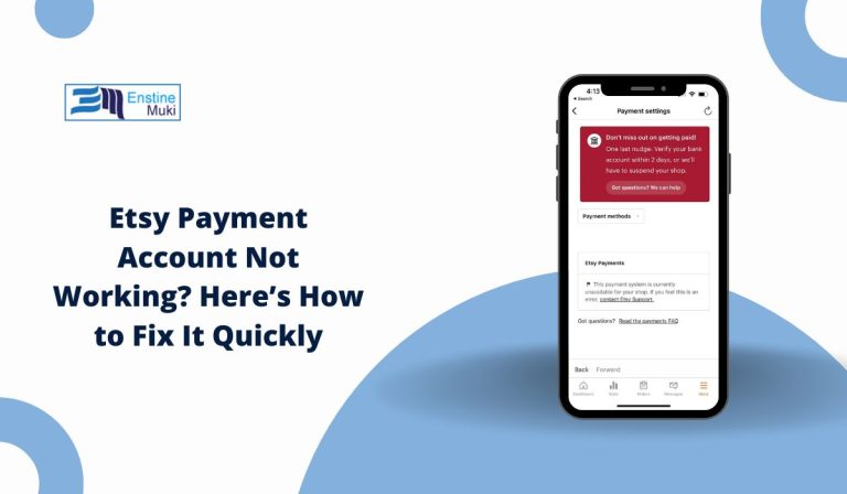 Etsy Payment Account Not Working? Here’s How to Fix It Quickly