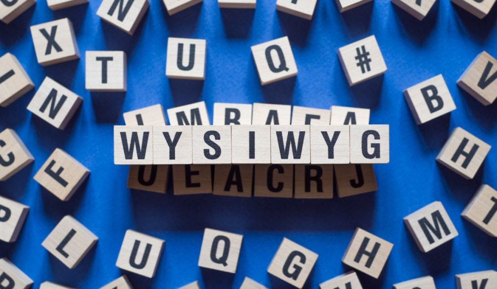 What Does WYSIWYG Mean