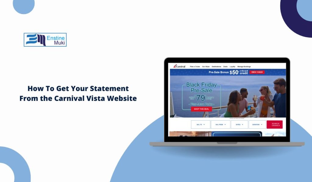 How To Get Your Statement From the Carnival Vista Website