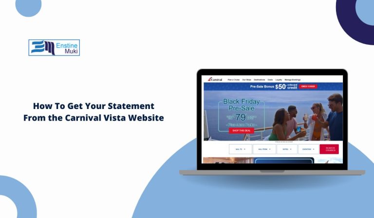 How To Get Your Statement From the Carnival Vista Website