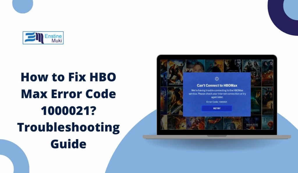 How to Fix HBO Max Error Code 1000021
