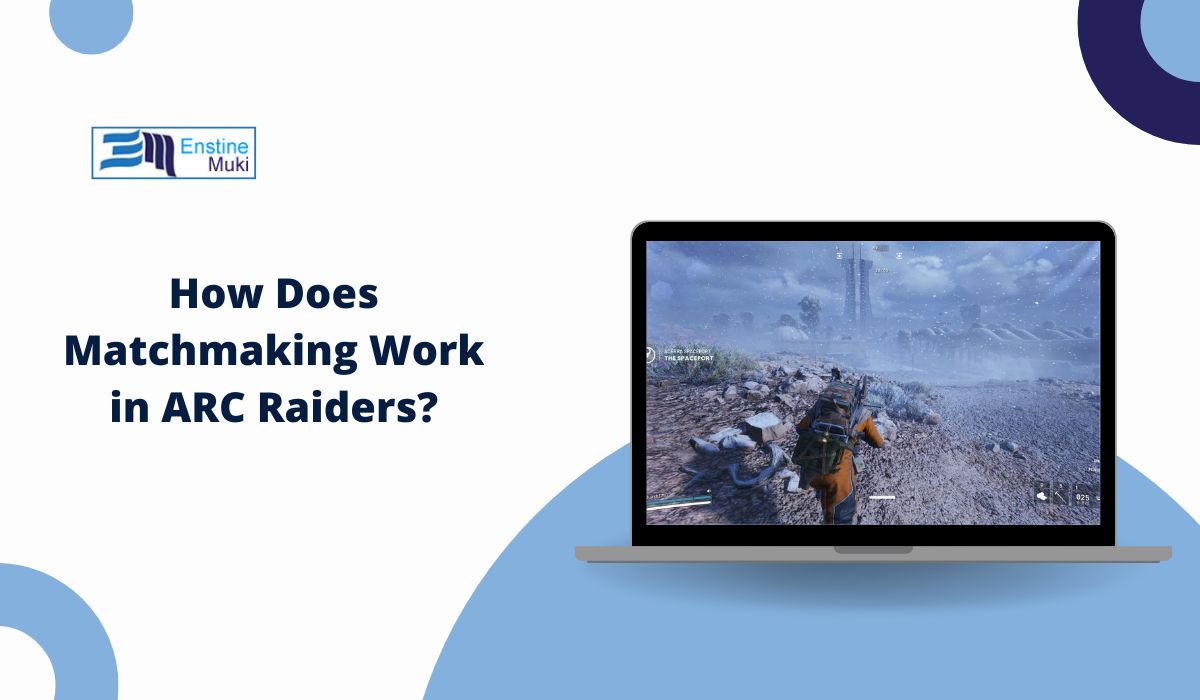 How Does Matchmaking Work in ARC Raiders?