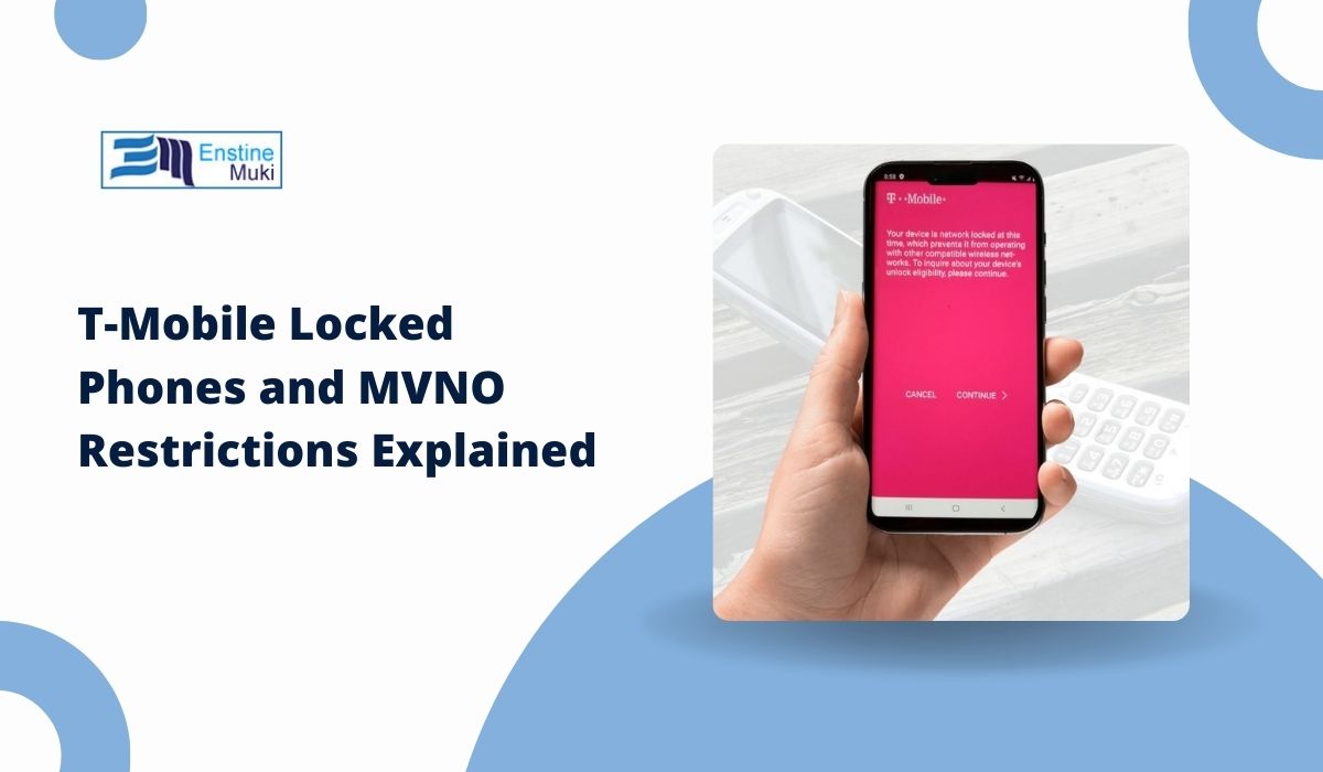 T-Mobile Locked Phones and MVNO Restrictions Explained